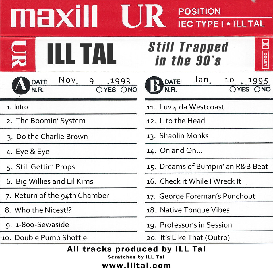 Ill Tal - Still Trapped in the 90's